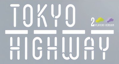 Tokyo Highway: 2 Players Version